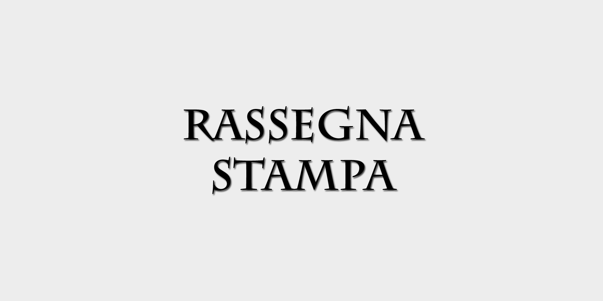 Rassegna stampa